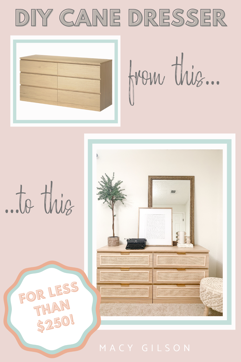 DIY Cane Dresser IKEA Hack Macy Gilson